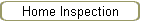 Home Inspection